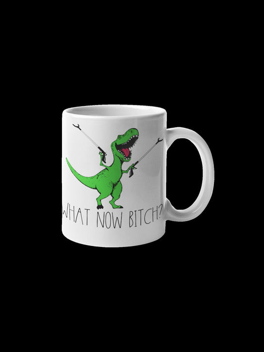 T-Rex What now Bitch Coffee Mug 11 oz cup dishwasher and microwave safe Dinosaur cup