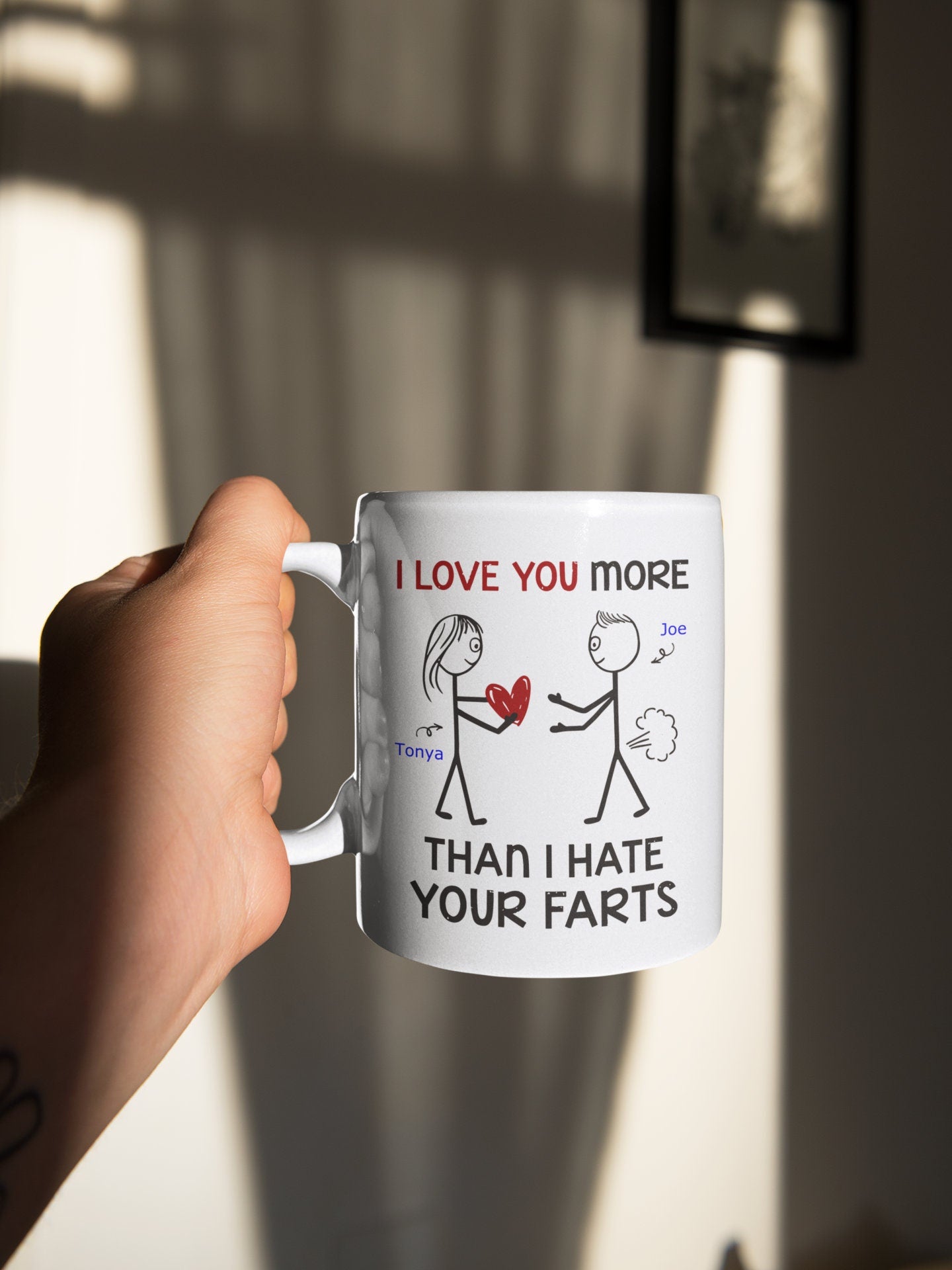 11 ounce coffee mug I love you more than I hate your Farts